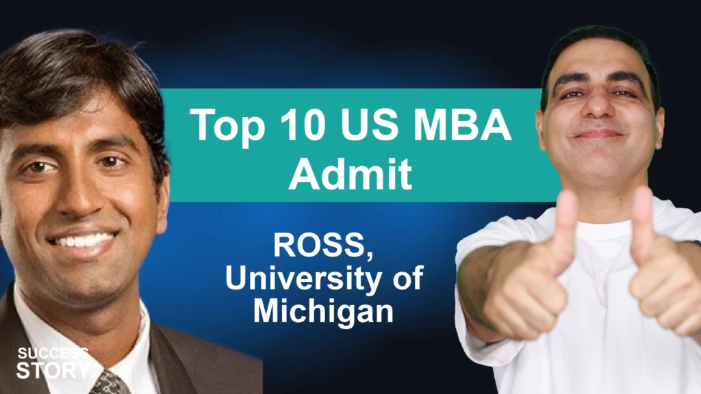 From Rejections to Ross How Sriram’s Resilience Earned a US Top 10 MBA Admit